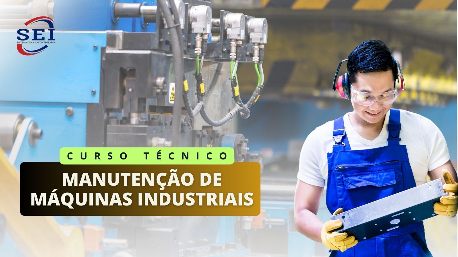 Leia mais sobre o artigo Técnico em Manutenção de Máquinas Industriais