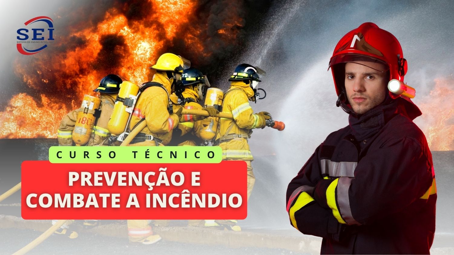 Leia mais sobre o artigo Técnico em Prevenção e Combate a Incêndio