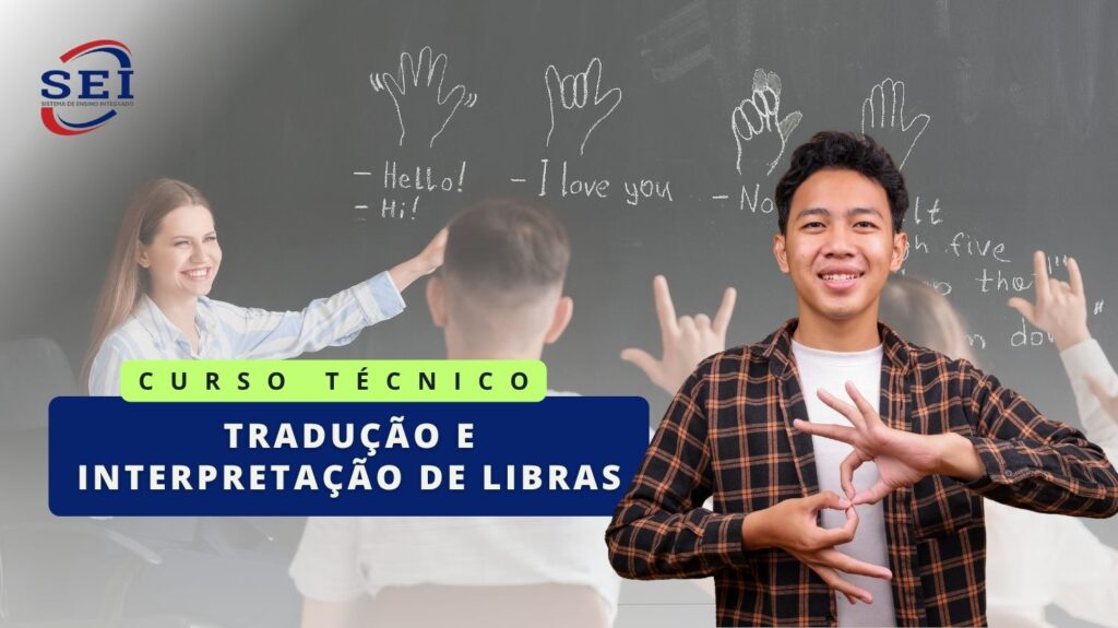 Técnico em Tradução e Interpretação de Libras